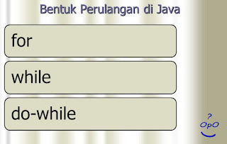 OpO ~ Pengulangan Pada Pemrograman Java