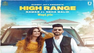 High Range Lyrics | Nawab | Punjabi Song Lyrics | Waplyric