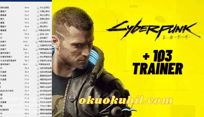 Cyberpunk 2077: 1.2 Özel Seçenekler +103 Trainer Hileli Son Sürüm