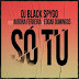 DOWNLOAD MP3 : Dj Black Spygo - Só Tu (feat. Aurora Ferreira & Edgar Domingos)