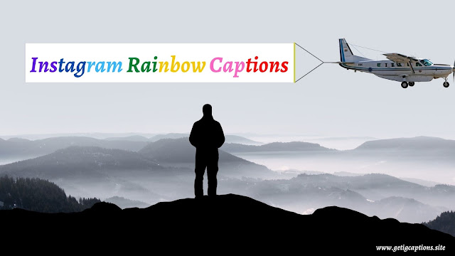 Rainbow Captions,Instagram Rainbow Captions,Rainbow Captions For Instagram