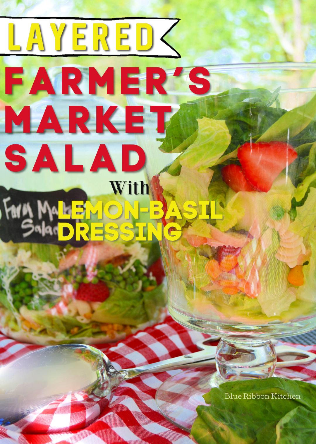 Blue Ribbon Kitchen Layered Farmer's Market Salad Lemon Basil Dressing