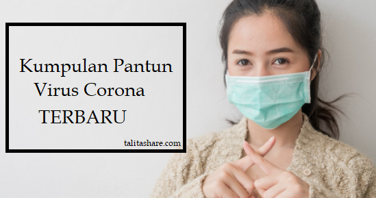 Kumpulan Pantun tentang Corona yang Menyentuh Hati Terbaru ...