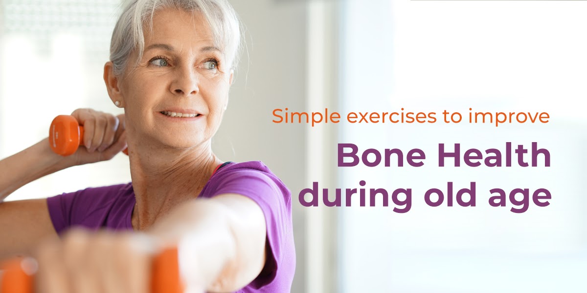 Simple exercises to improve bone health during old age