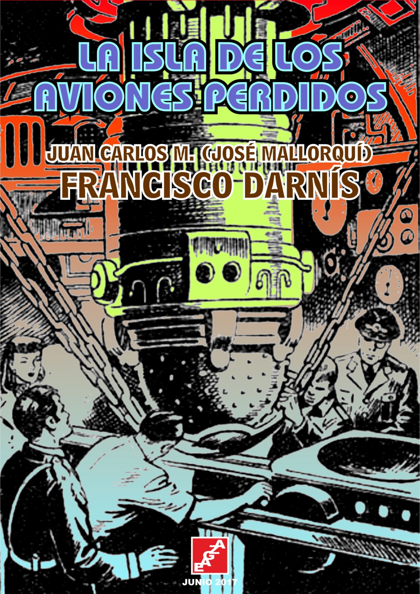 Aquellos inolvidables tebeos... Obras de Francisco Darnís EAGZA