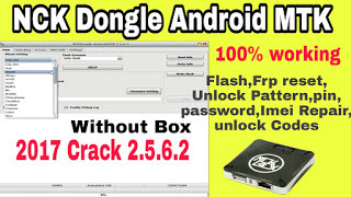 Nck dongle android mtk v2.5.6.2 download 2020 | without Box | Flash,Imei repair,Frp,Unlock phone