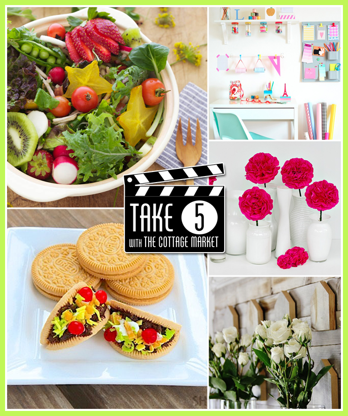 Take 5 A Round Up Of Fun Projects And Recipes The Cottage Market