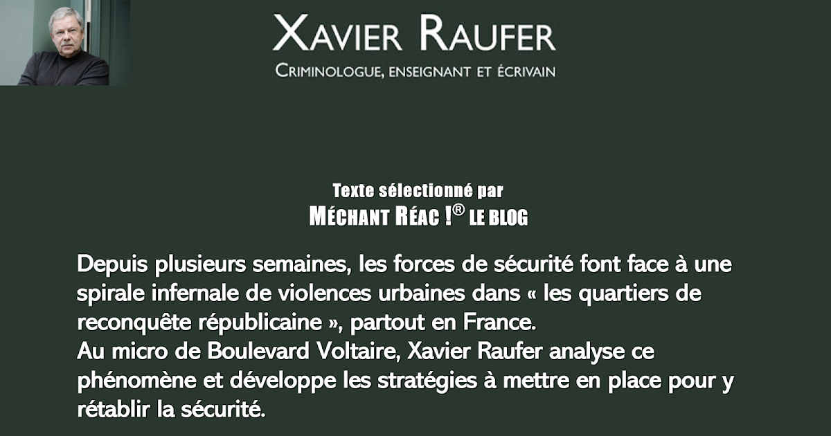 Xavier Raufer Rétablir la loi et l’ordre dans les quartiers ? C’est