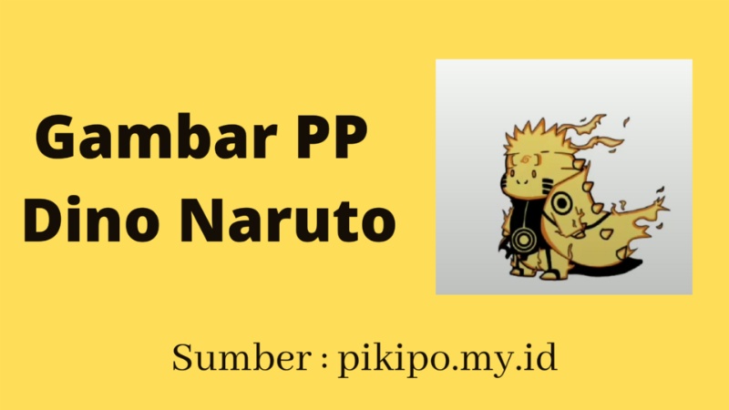 Gambar Dino Naruto Untuk PP WA Dan TikTok