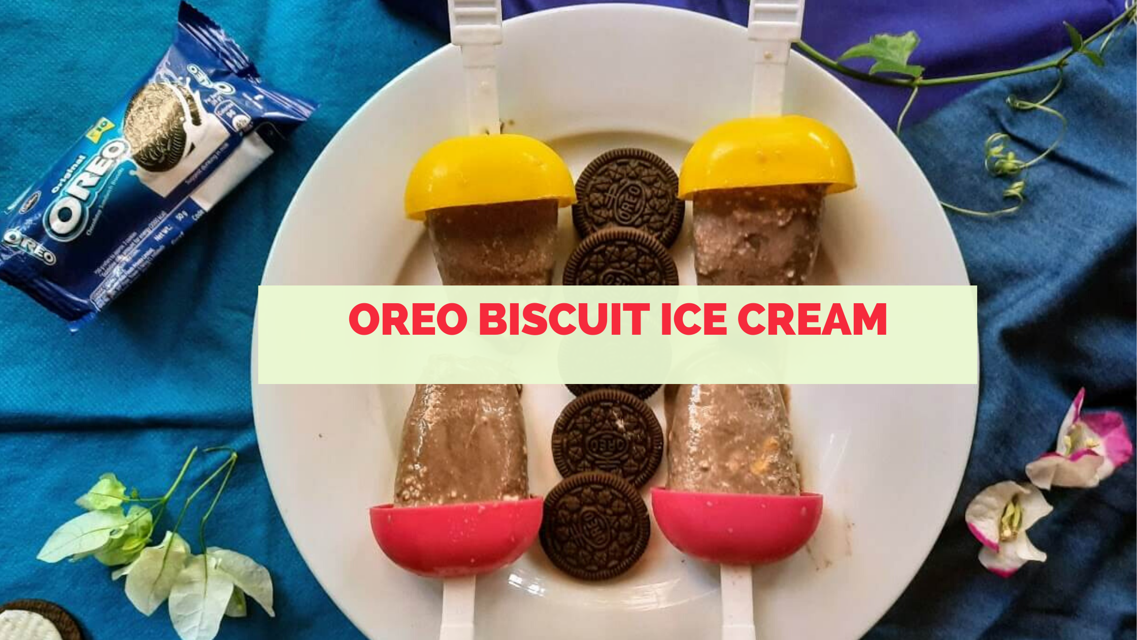 Everyday Cooking Oreo Biscuit Ice cream Recipe in Lockdown