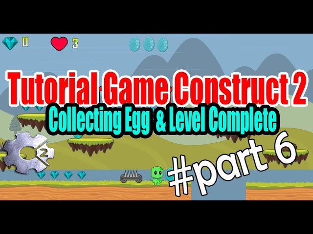 Tutorial Cara Buat Game Construct 2 Part 6 Waskhas