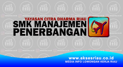 SMK Manajemen Penerbangan Pekanbaru