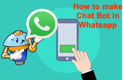 How to make Chat bot in whats app | In Android How to make Chat bot in whats app | In Android