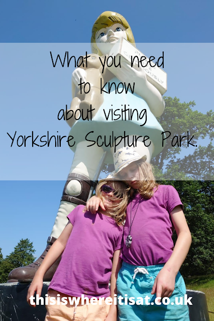 What you need to know about visiting Yorkshire Sculpture Park.