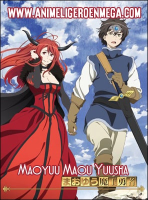 Maoyuu Maou Yuusha 12/12 MP4 HD Ligero [720p] [Sub Español] [MF-MG-GD] BD