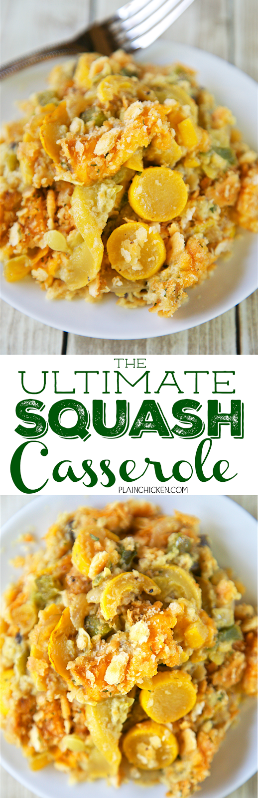 The Ultimate Squash Casserole Plain Chicken®