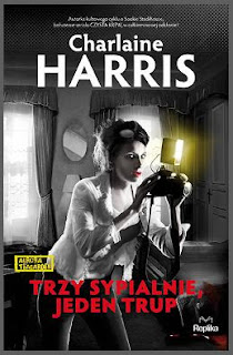 "Trzy sypialnie, jeden trup" Charlaine Harris - recenzja