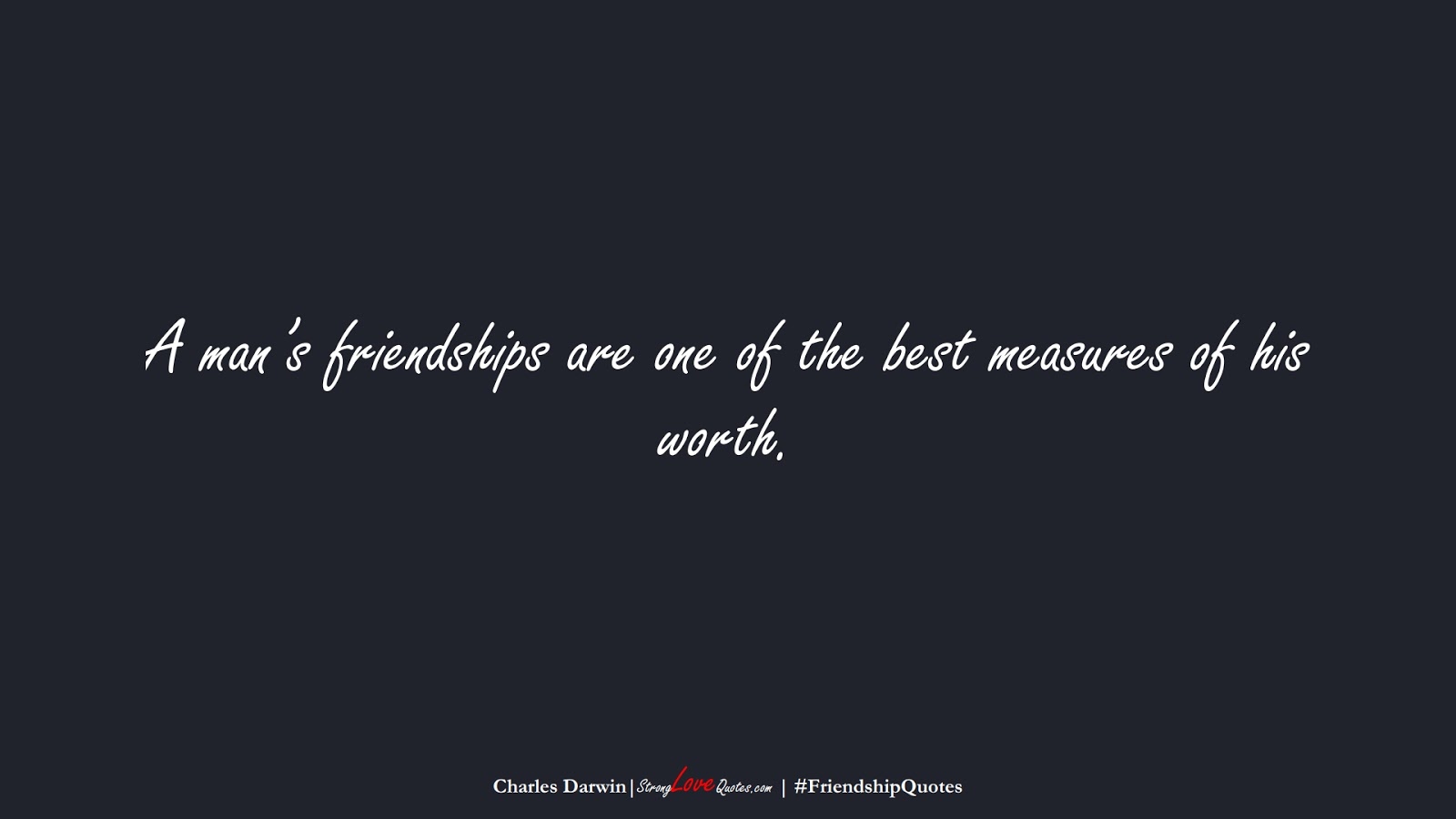 36 The Best Friendship Quotes - Strong Love Quotes
