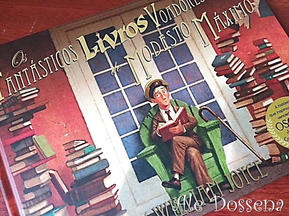 Ale Dossena: Os Fantásticos Livros Voadores de Modesto Máximo