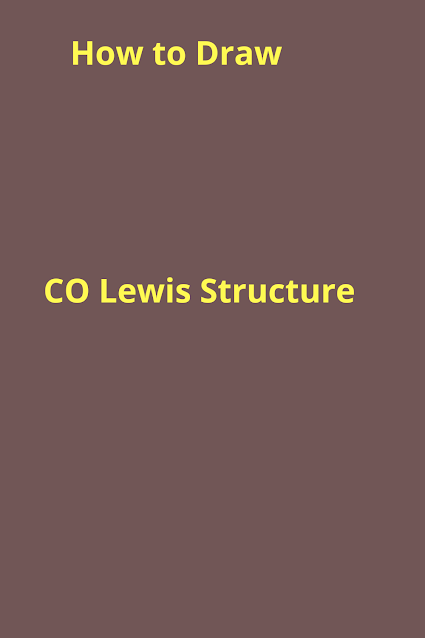 co carbon monoxide lewis structure co carbon monoxide lewis structure