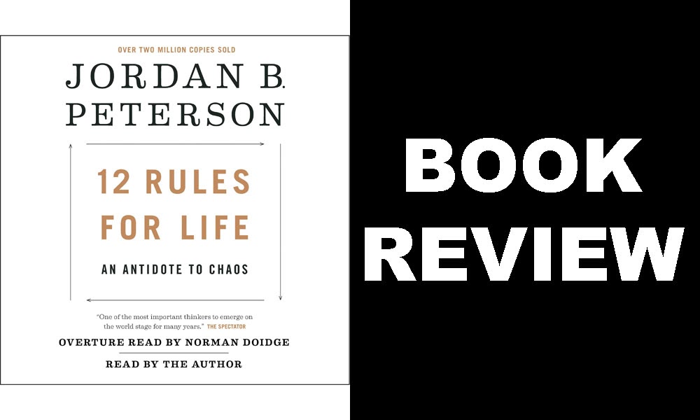 Jordan Peterson 12 Rules for Life Review Strong Female Leaders