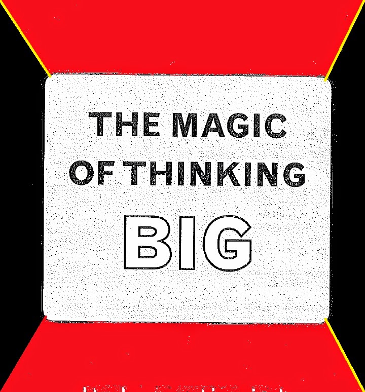 the magic of big thinking book