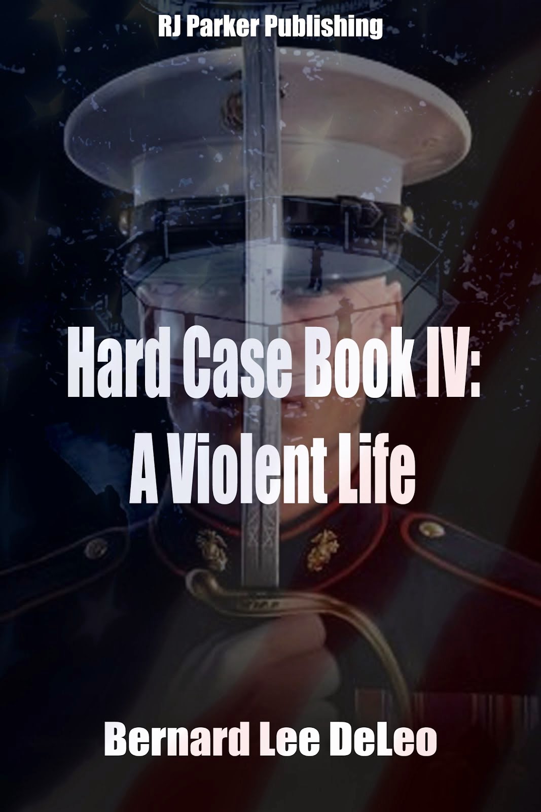 Hard Case Book IV: A Violent Life