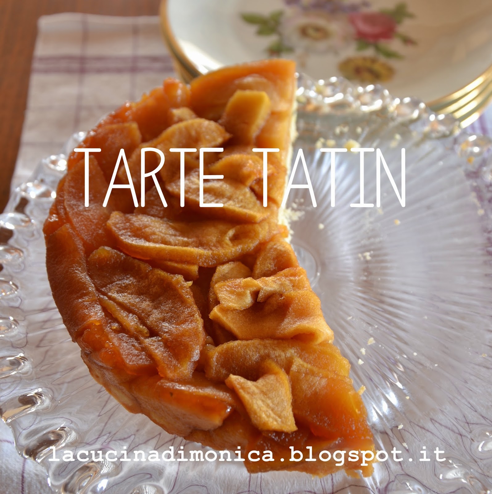 tarte tatin ovvero una torta nata da un errore