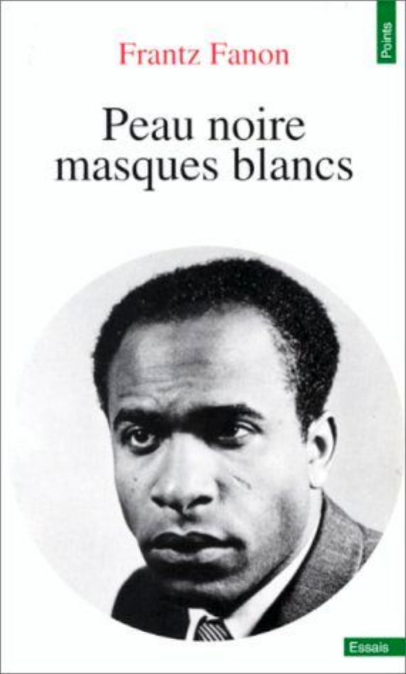 Peau Noire Masques Blancs PDF Livres