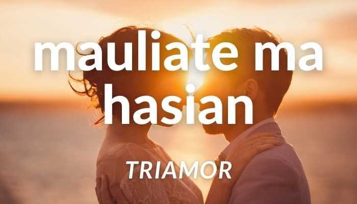Lirik Lagu Mauliate Ma Hasian dari Triamor