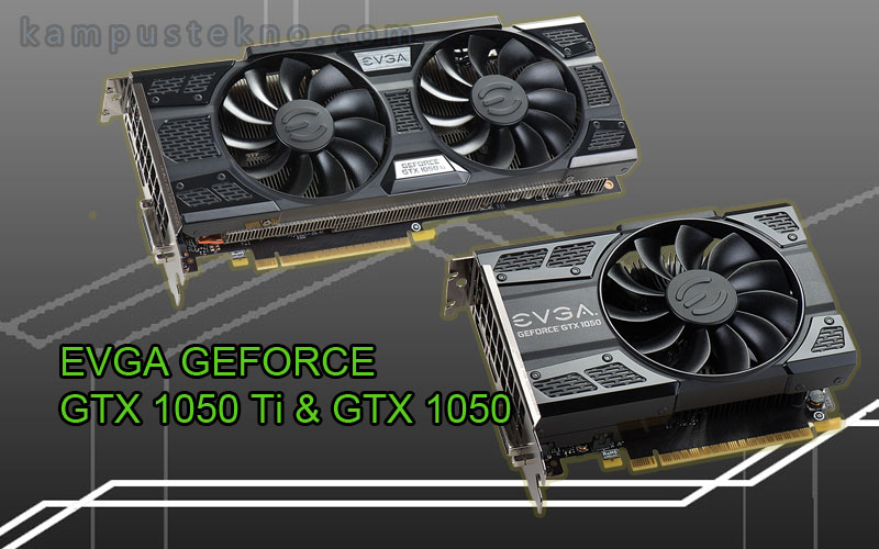 Review Harga Spesifikasi VGA GeForce GTX 1050 Ti dan GTX 1050