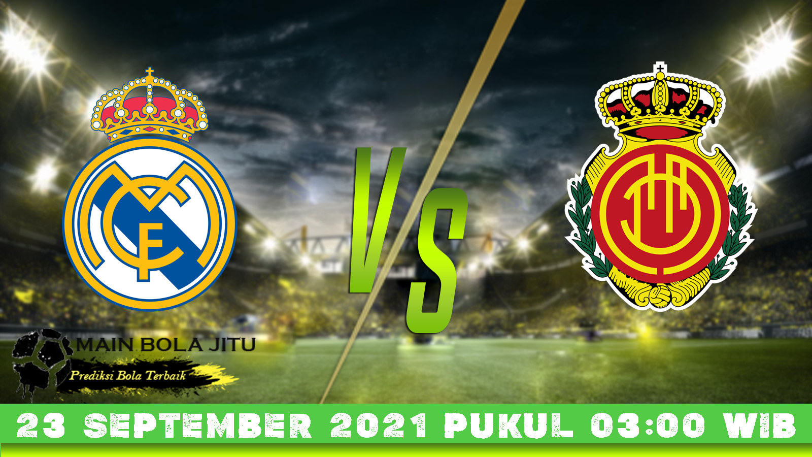 Prediksi Bola Real Madrid Vs RCD Mallorca