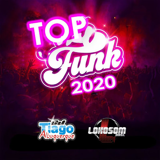 CDS PARA BAIXAR: BAIXAR CD FUNK 2020 TOP