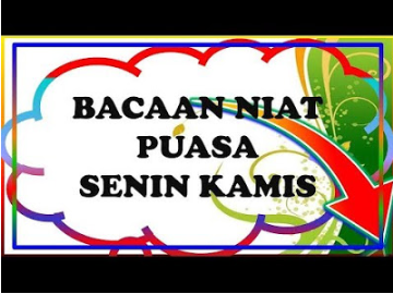 Bacaan Niat Puasa Sunnah Senin Kamis Lengkap Beserta Latin Dan Artinya