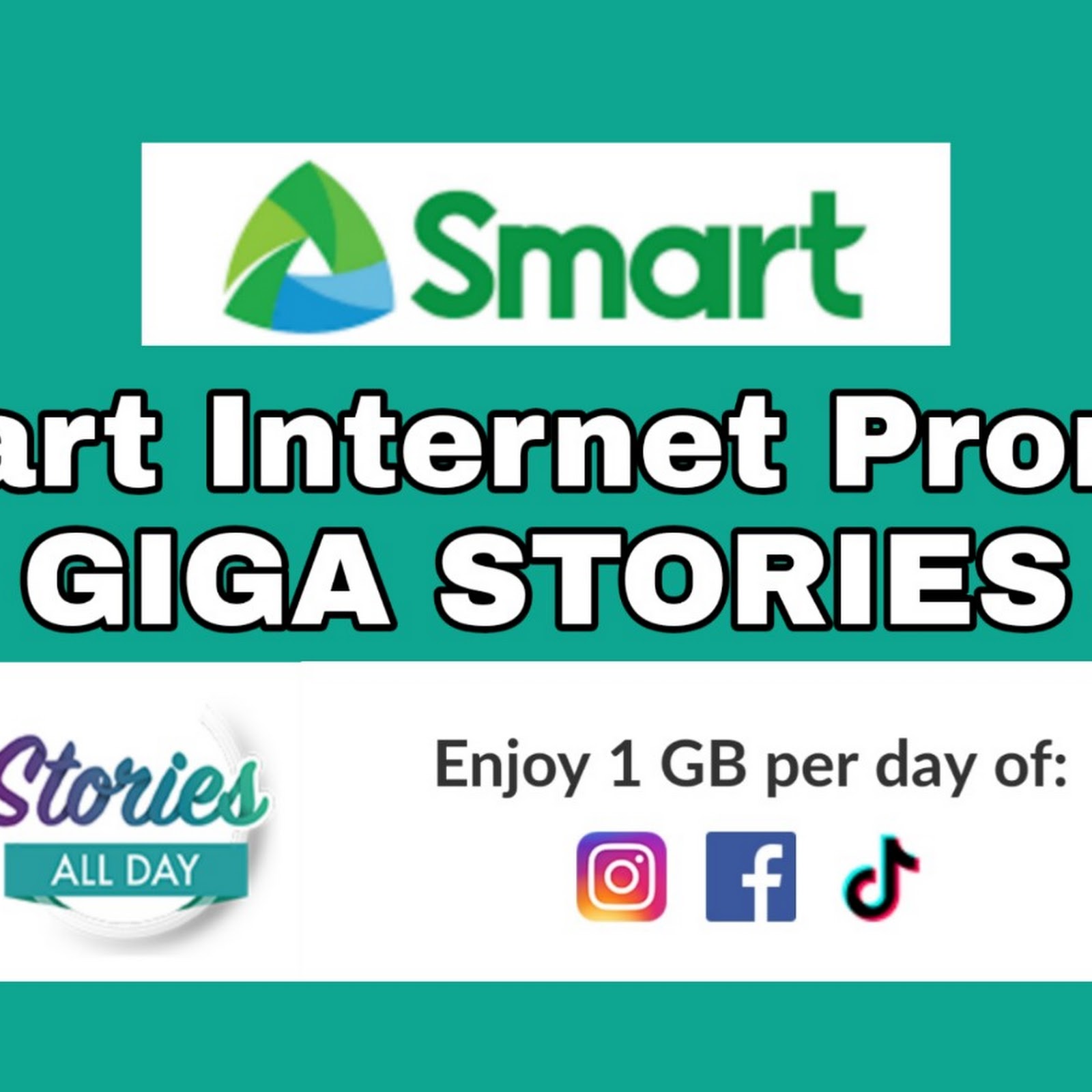 Smart Internet Promos: GIGA STORIES + Free 1GB/day FB IG TikTok