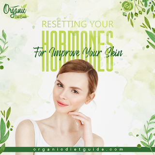 Natural Ways to Balance Your Hormones..Improve Your Skin!