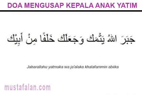 Bacaan Doa Mengusap Kepala Anak Yatim Piatu Mustafalan