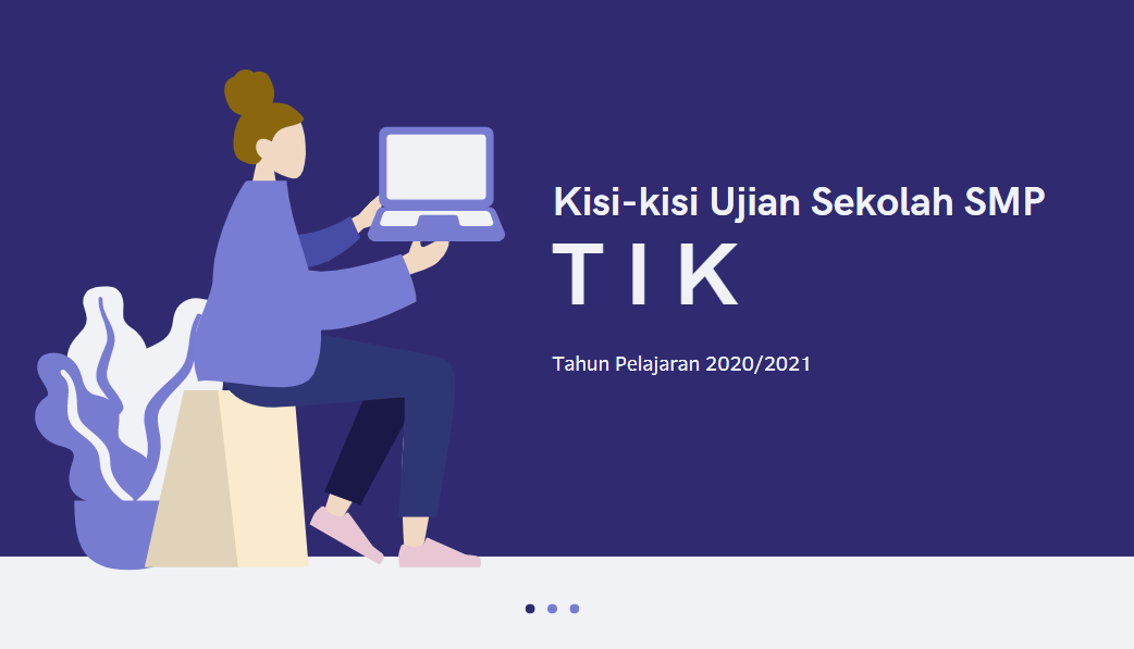Kisi Kisi Ujian Sekolah Mata Pelajaran Tik Smp Tahun Pelajaran 2020 2021 Didno76 Com
