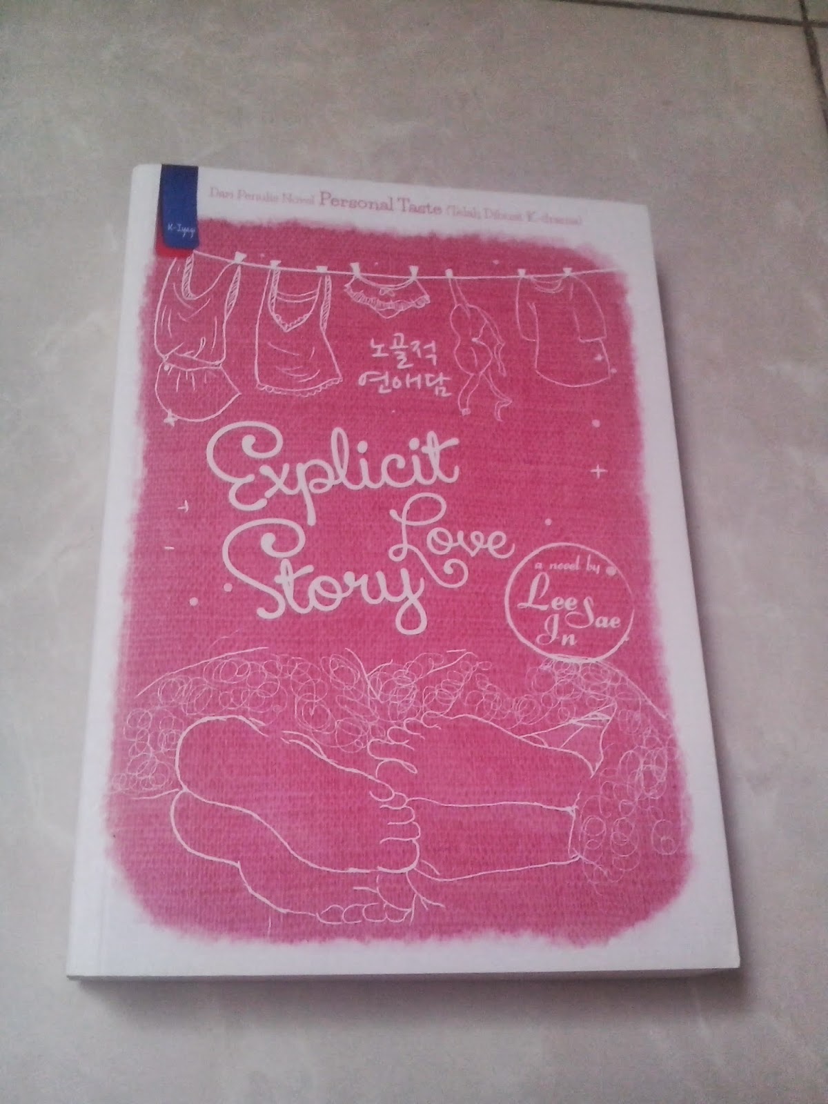 Sweet Story Resensi Novel "Explisit Love Story"