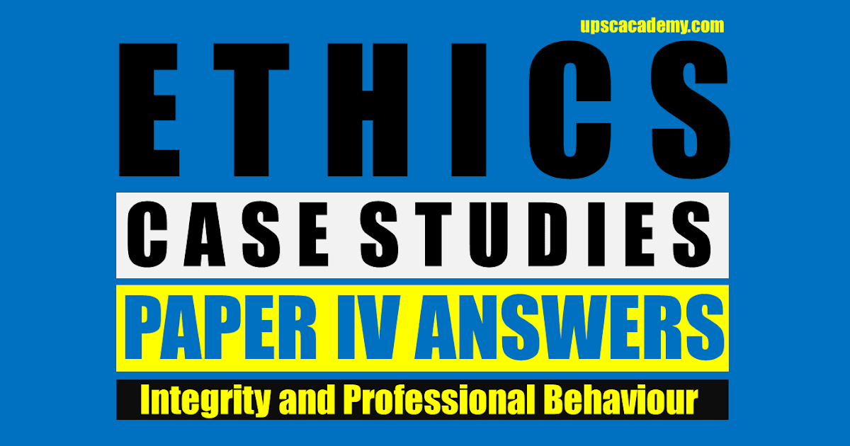 ethics case study pdf upsc