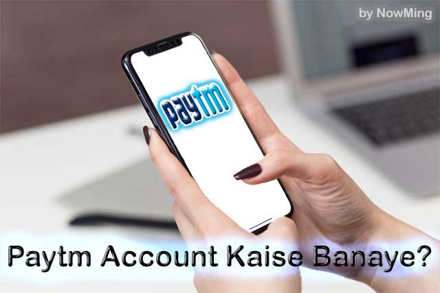 Paytm Account Kaise Banaye