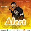 Download Mp3: Wondaland – Alert