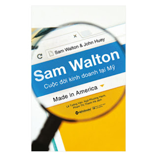 Sam Walton - Cuộc Đời Kinh Doanh Tại Mỹ (Tái Bản 2018) ebook PDF EPUB AWZ3 PRC MOBI