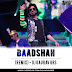 Baadshah O Baadshah Remix - DJ Gaurav GRS