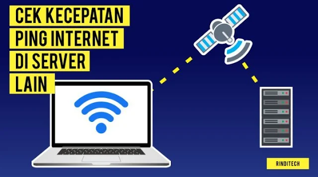 Cara Cek Kecepatan Ping Internet di Sever Tertentu