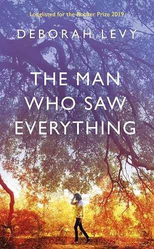 The Man Who Saw Everything by Deborah Levy pdf The Man Who Saw Everything by Deborah Levy pdf