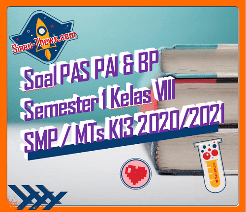 Soal Jawaban Pas Pai Bp Kelas Ix Smp Semester Gasal 2020 2021 Sinau Thewe Com