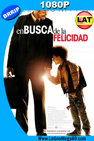 En Busca De La Felicidad (2006) Latino HD 1080p (2006)