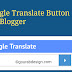 How To Add Google Translate To Blogger