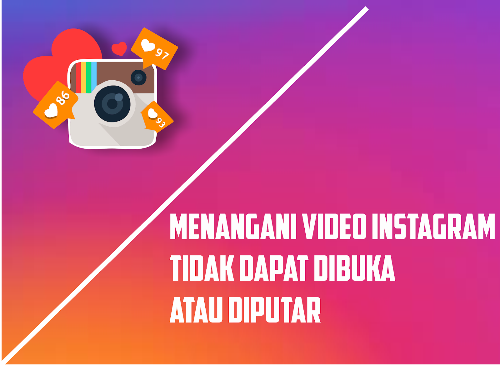 Cara Mengatasi Video Instagram Tidak Dapat Diputar Lambat Dan Patah
